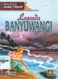 Cerita Rakyat : Legenda Banyuwangi