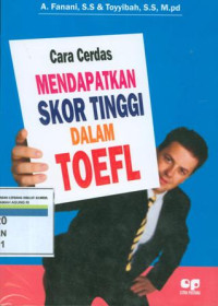 Cara cerdas mendapatkan skor tinggi dalam toefl