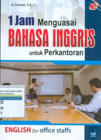 1 jam menguasai bahasa inggris : untuk perkantoran