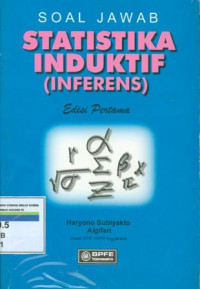 Soal jawab statistika induktif (inferens) : edisi pertama