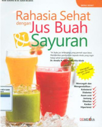 Rahasia sehat dengan jus buah dan sayuran