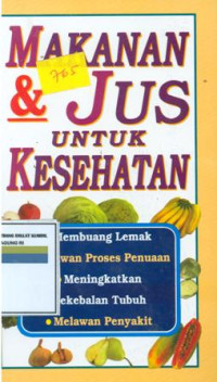 Makanan dan Jus untuk kesehatan