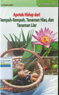 Apotek hidup dari rempah-rempah, taman hias, dan taman liar