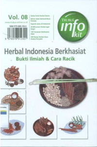 Herbal Indonesia berkhasiat : Bukti ilmiah & cara racik