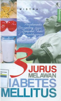 3 Jurus melawan diabetes mellitus