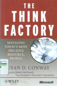 The think factory : managing today's most precious resource, people!