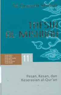 Tafsir al-mishbah : pesan, kesan dan keserasian al-qur'an vol.11