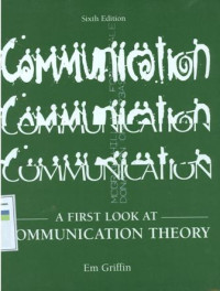 A First Look at Communication Theory