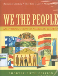 We the people:an introduction to american politics