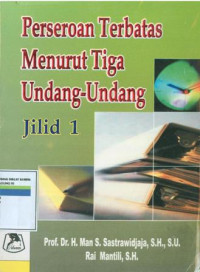 Perseroan terbatas menurut tiga undang-undang