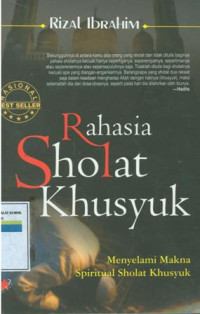 Rahasia Sholat Khusyuk