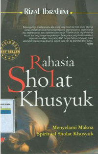 Rahasia Sholat Khusyuk