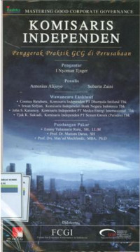 Komisaris independen : Penggerak praktik GCG di perusahaan