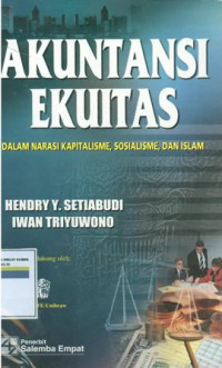 Akuntansi ekuitas : Dalam narasi kapitalisme, sosialisme dan islam