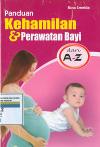 Panduan kehamilan dan perawatan bayi