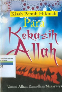 Kisah penuh hikmah : para kekasih allah