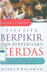 Tips Jitu berfikir dan berperilaku cerdas