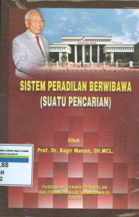 Sistem peradilan berwibawa:suatu pencarian