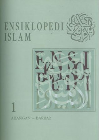 Ensiklopedi Islam Buku 1 : ABANGAN-BARBAR