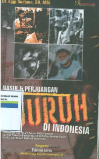 Nasib dan perjuangan buruh di indonesia