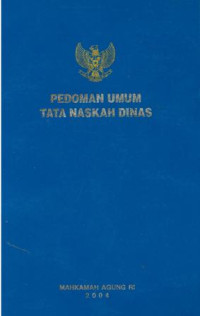 Pedoman umum tata naskah dinas