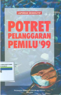 Potret pelanggaran pemilu '99