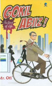 Gokil abiiz :the spirit of life