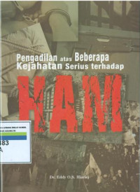 Pengadilan atas beberapa kejahatan serius terhadap hak asasi manusia (HAM)