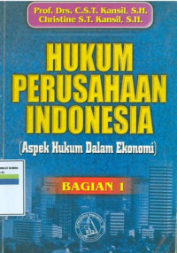 Hukum perusahaan indonesia:aspek hukum dalam ekonomi