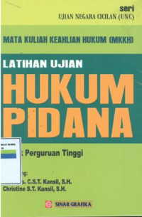 Latihan ujian hukum pidana:untuk perguruan tinggi