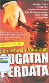 Cara mudah membuat gugatan perdata
