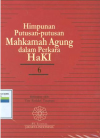 Himpunan putusan-putusan Mahkamah Agung dalam perkara haki:6