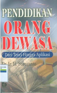 Pendidikan orang dewasa:dari teori hingga aplikasi