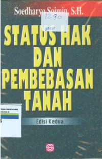 Status hak dan pembebasan tanah:edisi kedua