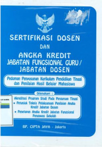 Sertifikasi dosen dan angka kredit jabatan fungsional guru/jabatan dosen