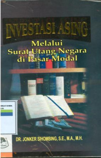 Investasi asing melalui surat utang negara di pasar modal