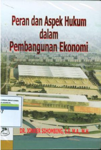 Peran dan aspek hukum dalam pembangunan ekonomi