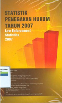 Statistik penegakan hukum tahun 2007:law enforcement statistics 2007