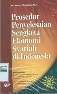 Prosedur penyelesaian sengketa ekonomi syariah di indonesia