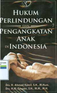 Hukum perlindungan dan pengangkatan anak di indonesia