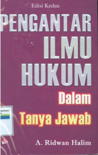 Pengantar ilmu hukum dalam tanya jawab