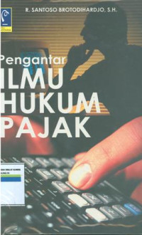 Pengantar ilmu hukum pajak