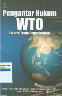 Pengantar hukum WTO (World trade organization)