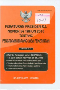 Peraturan Presiden RI nomor 54 tahun 2010 tentang pengadaan barang/jasa pemerintah