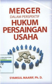 Merger dalam perspektif hukum persaingan usaha