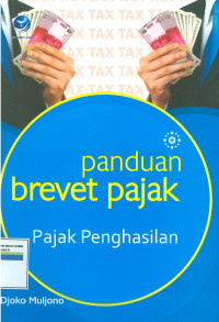 Panduan brevet pajak: pajak penghasilan