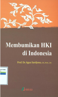 Membumikan HKI di indonesia