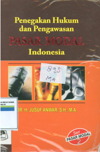 Penegakan hukum dan pengawasan pasar modal indonesia