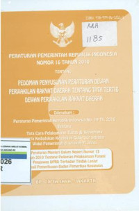 Peraturan pemerintah Republik Indonesia nomor 16 tahun 2010 tentang pedoman penyusunan peraturan dewan perwakilan rakyat daerah tentang tata tertib dewan perwakilan rakyat daerah