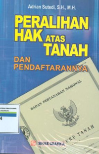 Peralihan hak atas tanah dan pendaftarannya